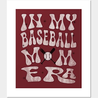 In My Baseball Mom Era (distressed) Posters and Art